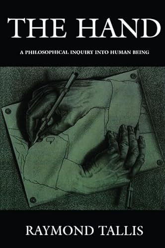 The Hand: A Philosophical Inquiry into Human Being von Edinburgh University Press
